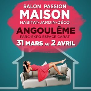 Salon passion maison Angouleme